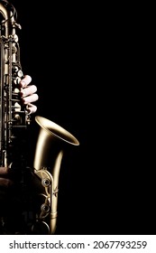 Saxophone Player. Saxophonist Sax Jazz Orchestra Instrument Hands Isolated On Black Background Close Up