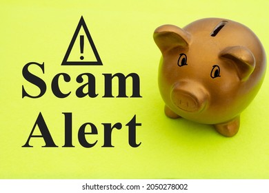 Scam Alert Message With A Gold Piggy Bank On Yellow