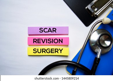 Scar Revision Surgery Text On Top View Isolated On White Background. Healthcare/Medical Concept