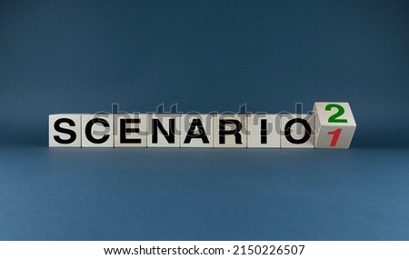 Scenario 1 to Scenario 2. Cubes form the words Scenario 1 to Scenario 2. The concept of developing scenarios and an action plan