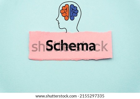 Schema.The word is written on a slip of colored paper. Psychological terms, psychologic words, Spiritual terminology. psychiatric research. Mental Health Buzzwords.