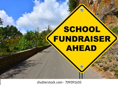 School Fundraiser Ahead Yellow Road Sign