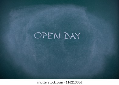 School Invite To Open Day. Writing Open Day On School Chalkboard (blackboard).