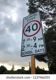 School Zone 40 Speed Sign School Days In Australia.