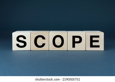 Scope. Cubes form the word Scope. An extensive concept of the word Scope used both in business and life