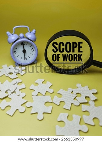 Scope of work concept shown through magnifying glass with alarm clock and puzzle pieces representing time management, project planning, and focus. 