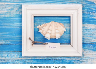 Sea Shell In The Frame With Sign - Travel