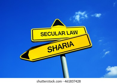 Secular Law Vs Sharia - Traffic Sign With Two Options - Justice Based On Secularism Or Court And Legislation Based On Religious Belief Of Islam