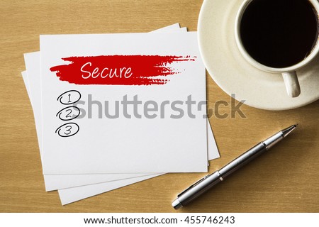 Secure blank list - handwriting on notebook with cup of coffee and pen, business concept