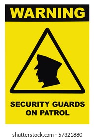 Security Guards On Patrol Warning Text Sign, Isolated On White