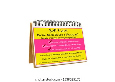 Self Care Check List Sign: Do You Need A Physician? Can You Check Yes To All Actions: Mammogram Completed, Monthly Self Breast Exams, Checkup With 6-12 Months. We're Here To Help You If You Need.