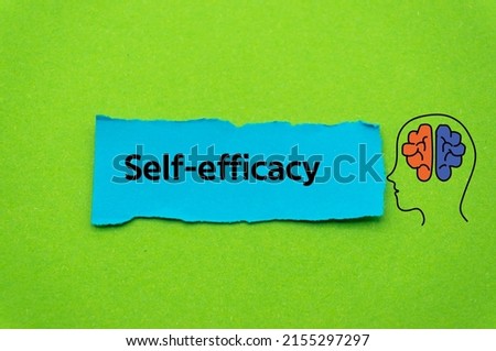 Self efficacy.The word is written on a slip of colored paper. Psychological terms, psychologic words, Spiritual terminology. psychiatric research. Mental Health Buzzwords.