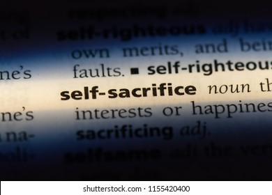 Self Sacrifice Word In A Dictionary. Self Sacrifice Concept.