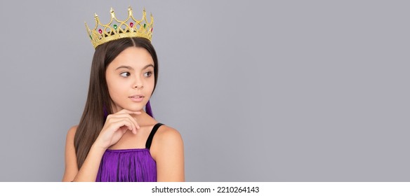 Selfish Girl Wear Luxury Prom Queen Crown Grey Background, Dream Big. Child Queen Princess In Crown Horizontal Poster Design. Banner Header, Copy Space.