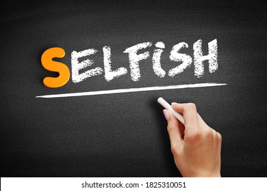 Selfish text on blackboard, business concept background - Shutterstock ID 1825310051