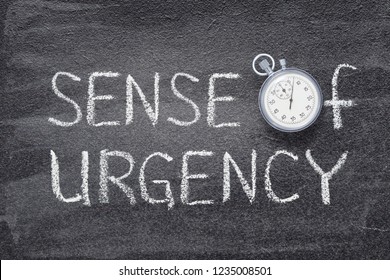 sense of urgency phrase handwritten on chalkboard with vintage precise stopwatch used instead of O - Shutterstock ID 1235008501