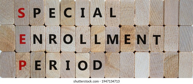 SEP, special enrollment period symbol. Wooden blocks with words 'SEP, special enrollment period'. Beautiful wooden background, copy space. Business, medical and SEP, special enrollment period concept. - Shutterstock ID 1947134713