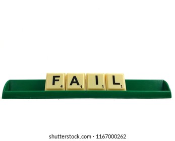 Seremban, Malaysia - 28 August 2018 : Scrabble Letters Forming Word FAIL On Isolated White Background.