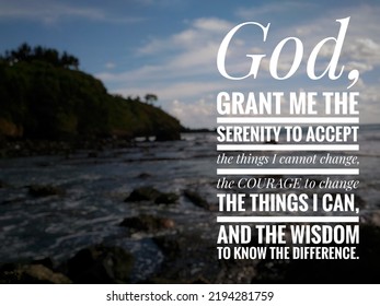 The Serenity Prayer, A Christian Quote On Blur Nature Background. A Coast At A Sea With Cloudy Blue Sky And Natural Light.