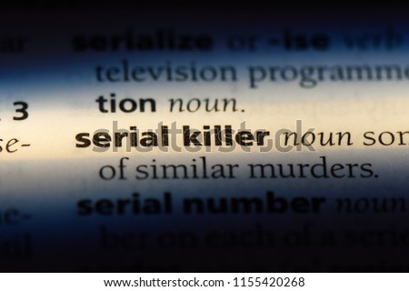 serial killer word in a dictionary. serial killer concept.