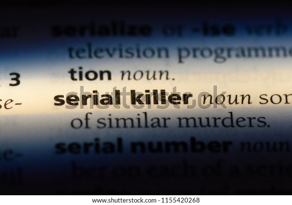 serial-killer-word-dictionary-serial-killer-stock-photo-edit-now