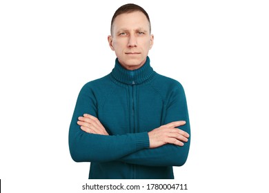 Serious Average Age Man With Crossed Arms In Blue Sweater Isolated On White Background.