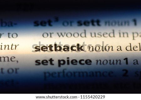 setback word in a dictionary. setback concept.