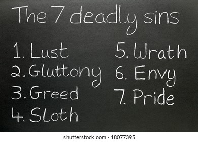 The Seven Deadly Sins, Written In Chalk On A Blackboard.