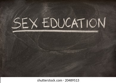 Sex Education Handwritten With White Chalk As A Class Or Lecture Topic On Blackboard