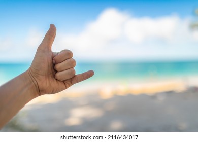 Shaka, Hang Loose, Hand Sign On A Tropical Hawaii Beach. 