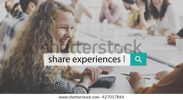 Share
Experiences Share Ideas Participate
Concept