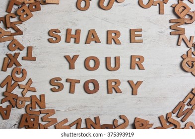 Share Your Story It Is Written Wooden Letters