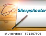 Sharpshooter  - Abstract hand writing word to represent the meaning of word as concept. The word Sharpshooter is a part of Action Vocabulary Words in stock photo.