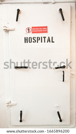 Ship waterproof door. Entrance to the hospital.