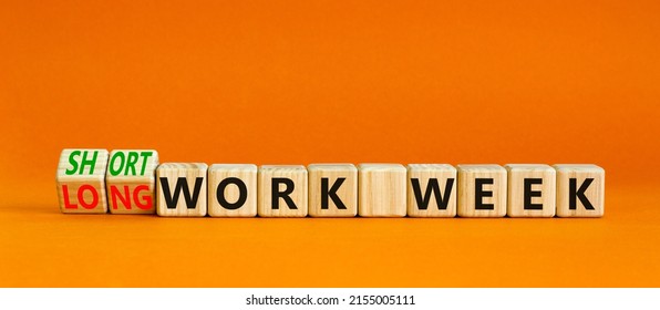 Short Or Long Work Week Symbol. Turned Wooden Cubes And Changed Concept Words Long Work Week To Short Work Week. Beautiful Orange Background. Business Short Or Long Work Week Concept. Copy Space.