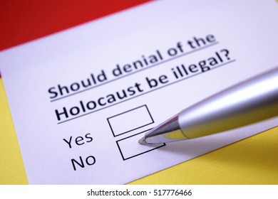 Should Denial Of The Holocaust Be Illegal? No