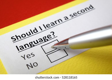 Should I Learn The Second Language? Yes