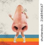 Shouting at megaphone. Contemporary art collage, design. Inspiration, ideas. Huge human nose with legs and hands on light background. Surrealism, cubism, art and creativity concept