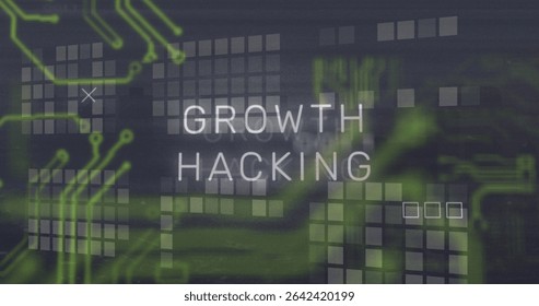 Showing Growth Hacking text on digital interface with green circuit traces, translucent grid, icons. Technology, innovation, data, analytics, futuristic, branding, cyber - Powered by Shutterstock - Get 15% off with code: PIKWIZARD15