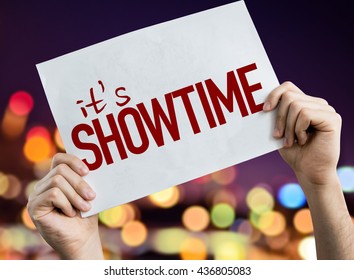 Its Showtime Placard With Night Lights On Background