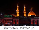 The shrine of Imam Hussein, Commander of the Faithful, Ali Ibn Abi Talib, peace be upon them, in Karbala, Iraq