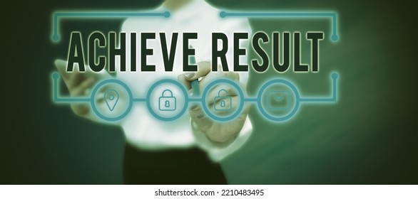 Sign displaying Achieve ResultReceive successful result from hard work make you happy. Business concept Receive successful result from hard work make you happy - Shutterstock ID 2210483495
