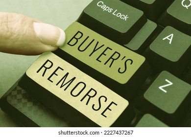 Sign displaying Buyer S Is Remorse. Business concept a feeling of regret experienced after making a purchase - Shutterstock ID 2227437267