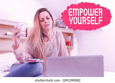 Sign displaying Empower Yourself. Business overview taking control of life setting goals positive choices Casual Internet Surfing, Student Researching Online Websites
