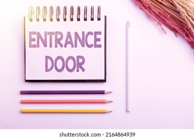 Sign Displaying Entrance Door. Business Overview Way In Doorway Gate Entry Incoming Ingress Passage Portal Flashy School Office Supplies, Teaching Learning Collections, Writing Tools,