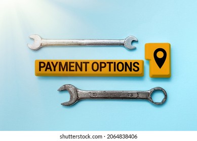 Sign displaying Payment Options. Business overview The way of chosen to compensate the seller of a service Typing Game Program Codes, Programming New Playable Application