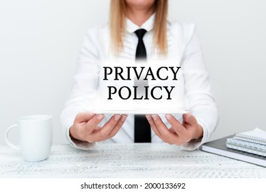 Sign Displaying Privacy Policy. Concept Meaning Documentation Regarding The Management Of The Client S Is Data Intern Starting A New Job Post, Student Presenting Report Studies