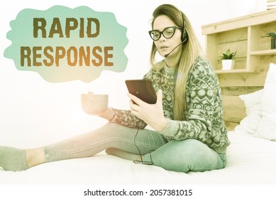 Sign Displaying Rapid Response. Business Concept Medical Emergency Team Quick Assistance During Disaster Entrepreneur Checking And Reading Emails, Student Sending Messages Online