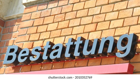 Sign Of A Funeral Home In German, Service After Person Dies