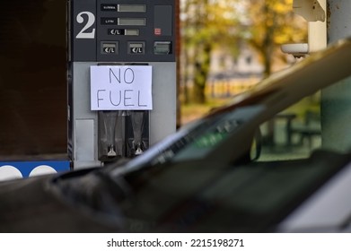 A Sign At A Gas Station Says No Fuel. No Gasoline At The Gas Station Due To The Economic Crisis.